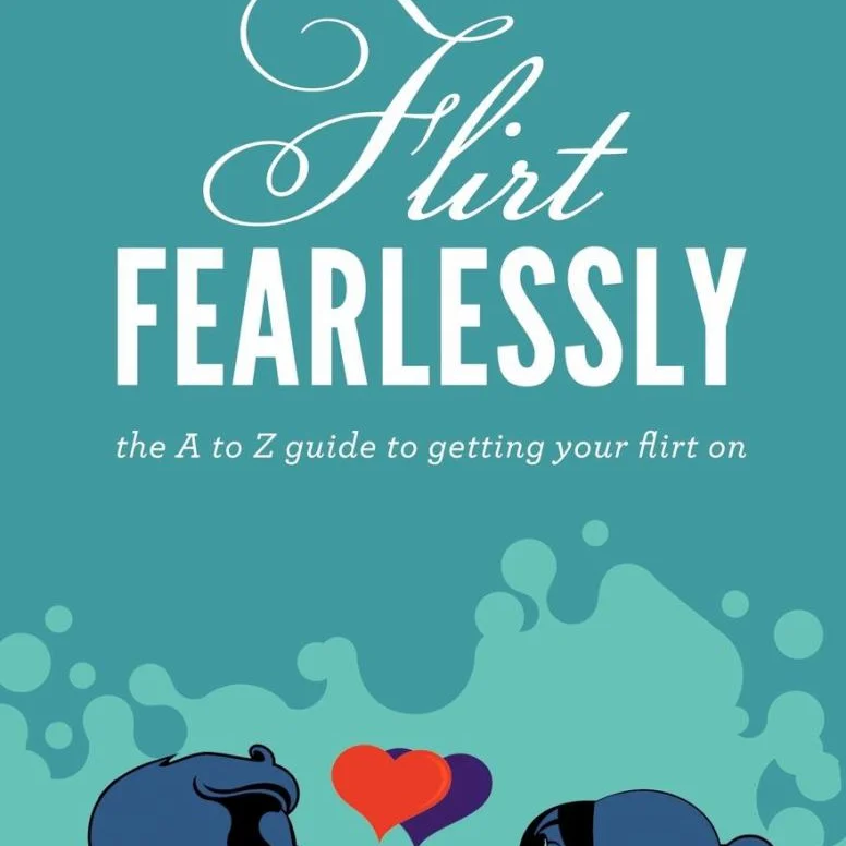 flirt fearlessly