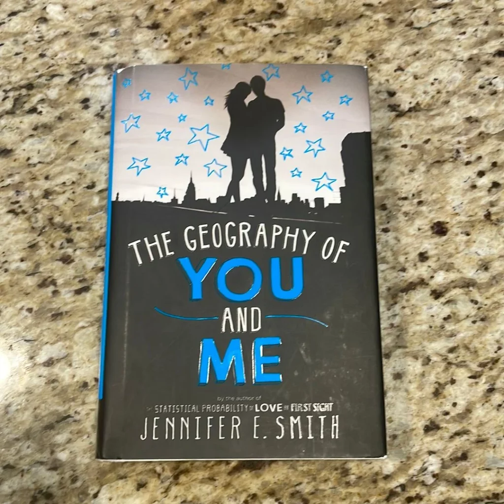 The Geography of You and Me" by Jennifer E. Smith
