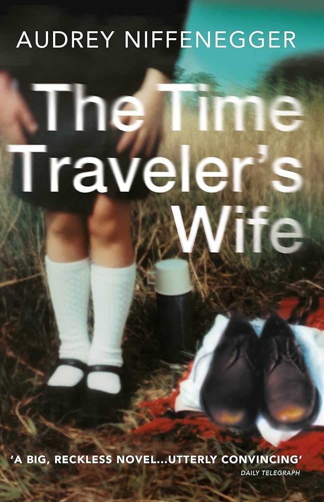 The Time Traveler's Wife" by Audrey Niffenegger