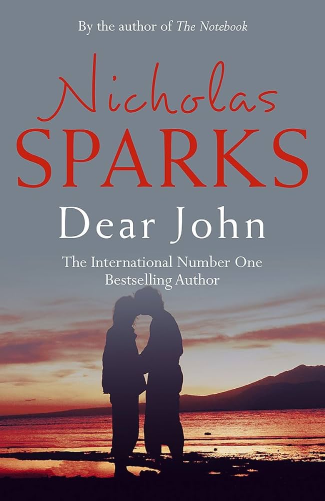 Dear John" by Nicholas Sparks