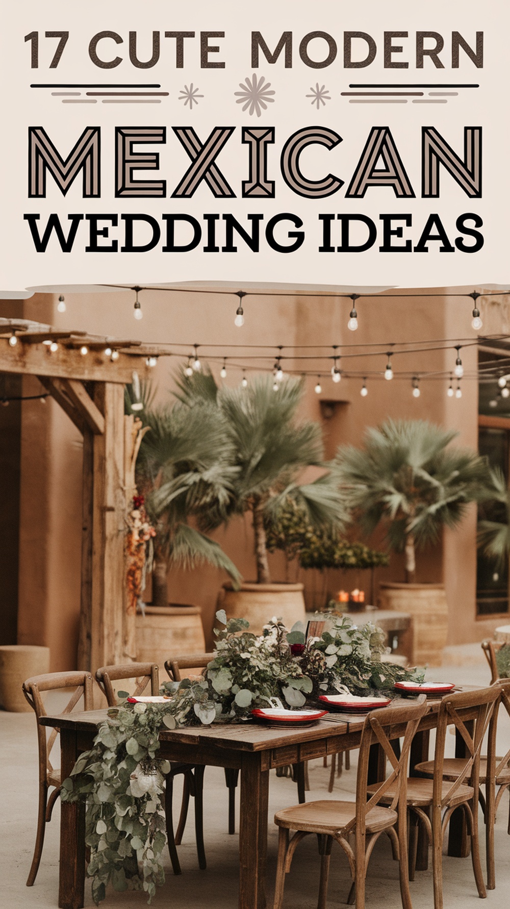 Cute Modern Mexican Wedding Ideas-pin