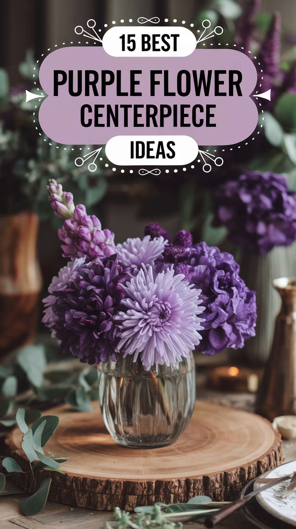 Purple Flower Centerpiece Ideas-pin