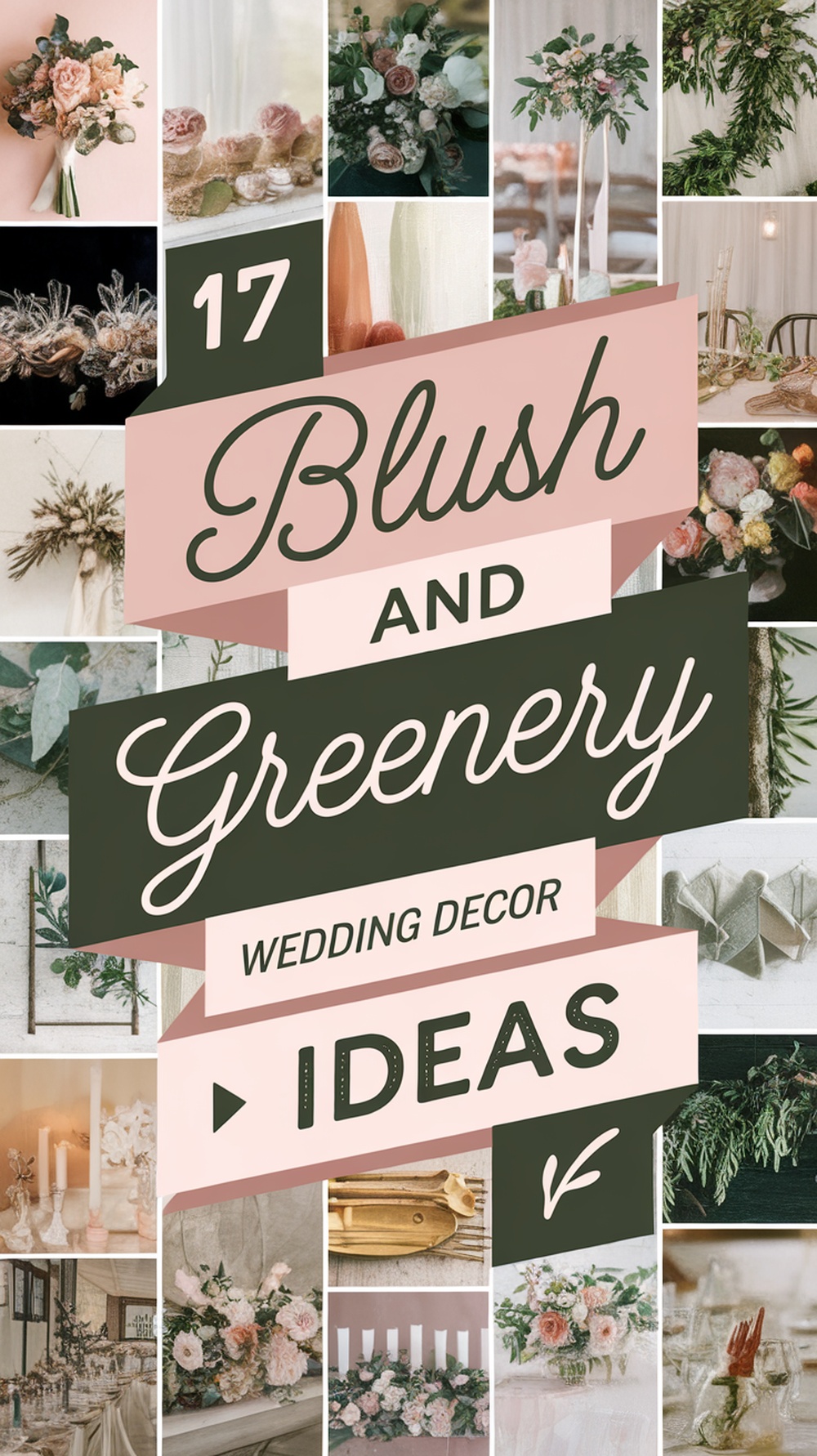 Blush and Greenery Wedding Decor Ideas-pin