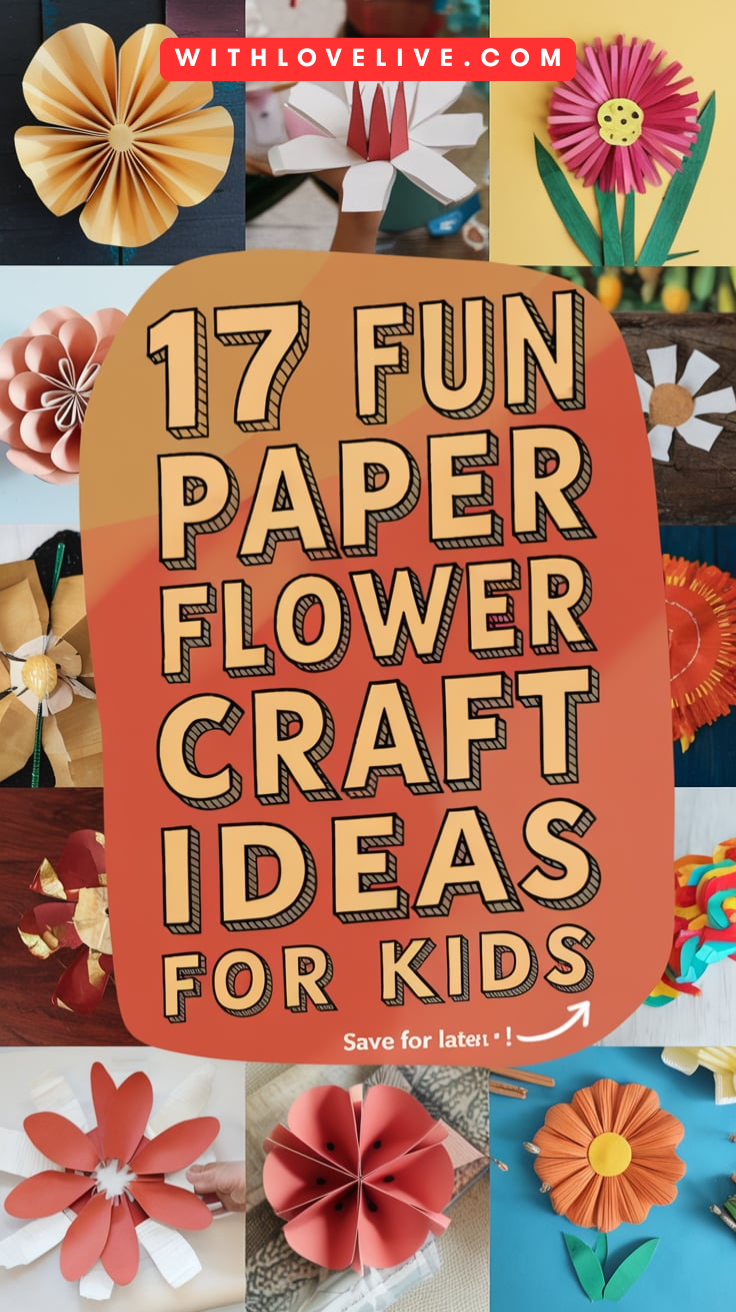 Fun Paper Flower Craft Ideas for Kids-pin