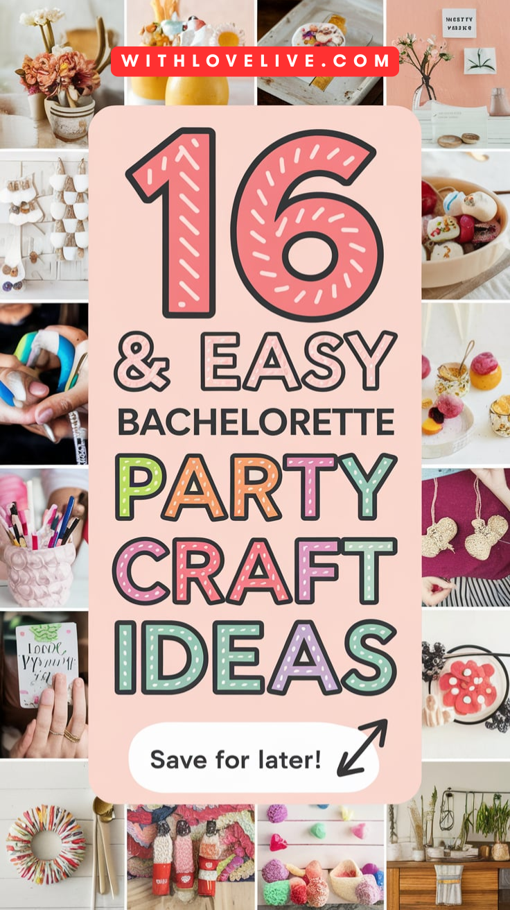 Fun & Easy Bachelorette Party Craft Ideas