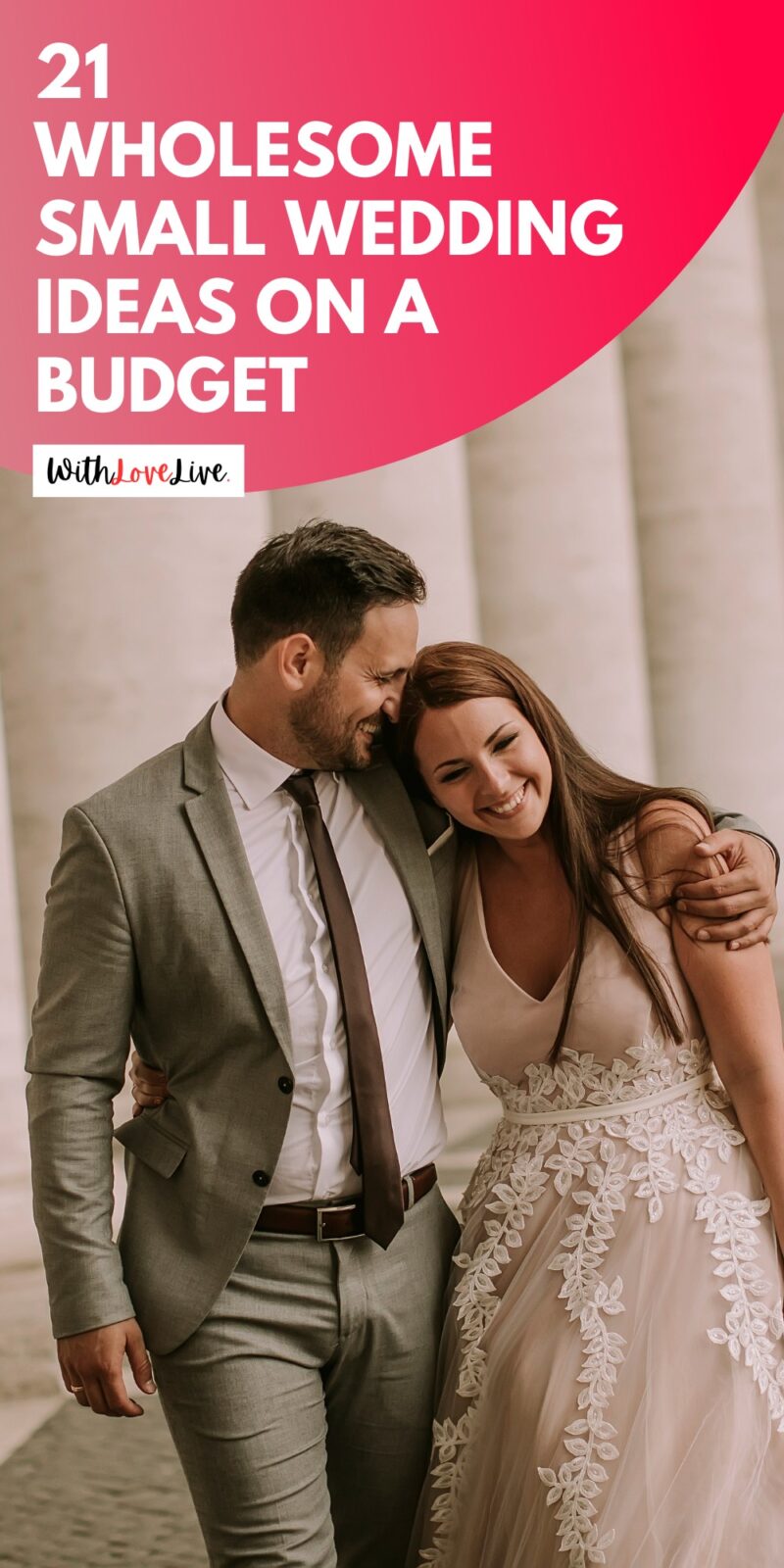 21 Wholesome Small Wedding Ideas on a Budget - WithLoveLive