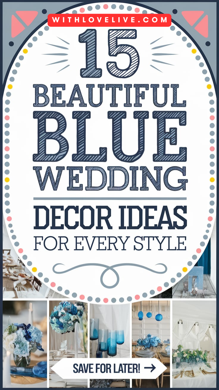 Blue Wedding Decor Ideas