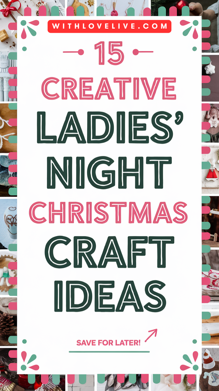 Ladies' Night Christmas Craft Ideas